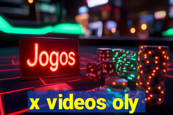 x videos oly